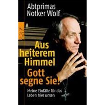 Aus Heiterem Himmel. Gott Segne Sie! - 1