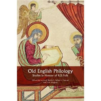 Old English Philology Studies In Honour Of Rd Fulk Anglosaxon Studies Anglosaxon Studies, 31 - 1
