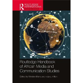 Routledge Handbook Of African Media And Communication Studies - 1