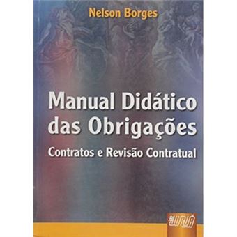 Manual Didático Das Obrigações. Contratos E Revisão Contratual - 1