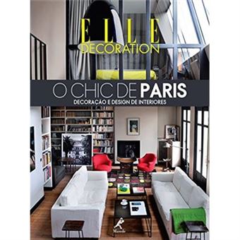 O Chic De Paris. Decoração E Design De Interiores - 1