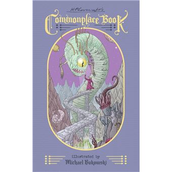 H.P. Lovecraft's Commonplace Book: Weirdly Illustrated - 1