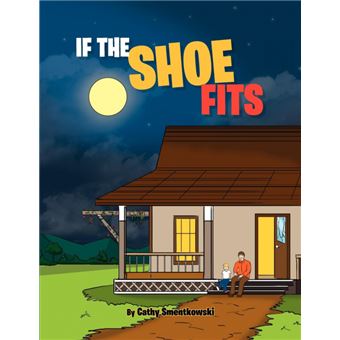 if The Shoe Fits Paperback - - 1