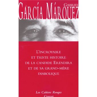 L'Incroyable Et Triste Histoire De Candide Erendira Et De Sa Grand-Mere Diabolique - 1