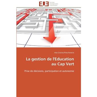 La Gestion de L'Education Au Cap Vert - Paperback / softback - 2012 - 1