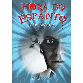 Hora Do Espanto: Beijo Sinistro - 1