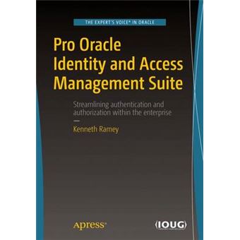 Pro Oracle Identity and Access Management Suite - 1