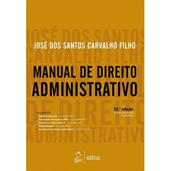 Manual De Direito Administrativo Jos Dos Santos Carvalho Filho Cartonado Jos Dos Santos