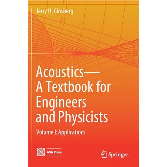 Acousticsa Textbook For Engineers And Physicists - 1