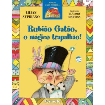 Rubião Gatão o Mágico Trapalhão! - Conforme Nova Ortografia - 1