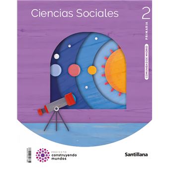 Ciencias Sociales Madrid 2 Primaria Construyendo Mundos Varios Autores ...
