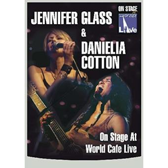 Glass, Jennifer & Danieli-world Cafe Live - 1