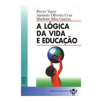A Lógica Da Vida E Educação - 1