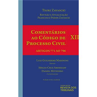 Comentários Ao Código De Processo Civil Volume Xii - Artigos 771 Ao 796 3O Edição - 1