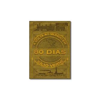 A Volta ao Mundo em 80 Dias - Coleção Clássicos da Literatura Universal - 1