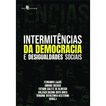 Intermitências Da Democracia E Desigualdades Sociais - 1