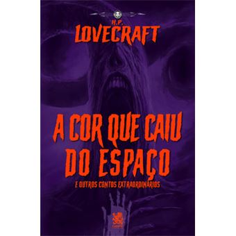 A Cor Que Caiu Do Espaço - H. P. Lovecraft - 1