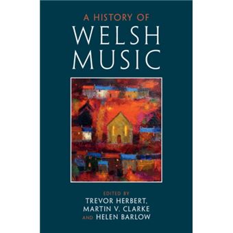 A History Of Welsh Music By Cambridge University Press - 1
