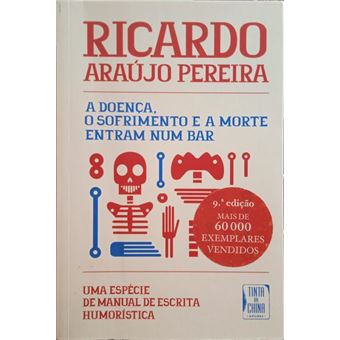 A doença, o sofrimento e a morte entram num bar. [9.ª edição] - 1