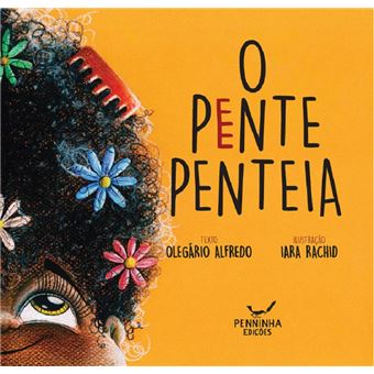 O pente penteia - 1