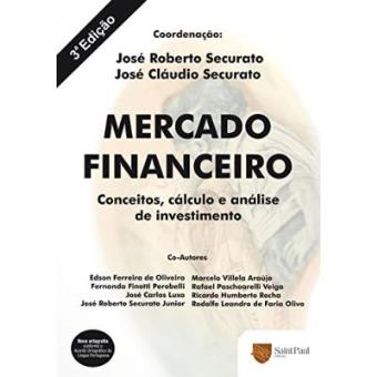 Mercado Financeiro. Conceitos, Cálculo E Análise De Investimento - 1