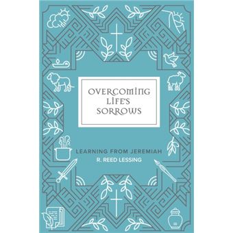 Overcoming Lifes Sorrows - 1