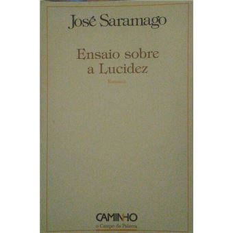 Ensaio sobre a lucidez. [2.ª edição]. - 1