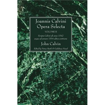 joannis Calvini Opera Selecta, VolIi Paperback - - 1