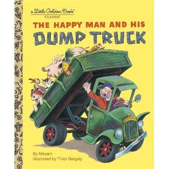 The Happy Man and His Dump Truck - 1