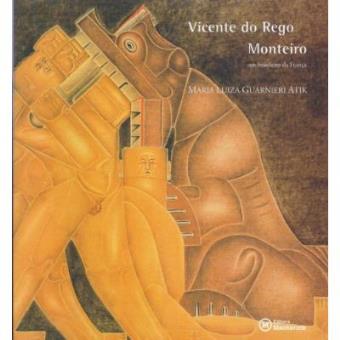 Vicente Do Rego Monteiro. Um Brasileiro Da França - 1