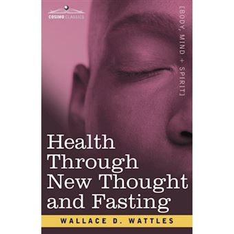 Health Through New Thought and Fasting - Paperback / softback - 2007 - 1
