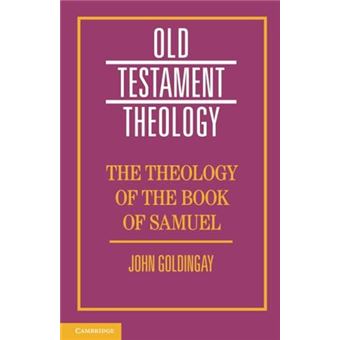 The Theology Of The Book Of Samuel - 1