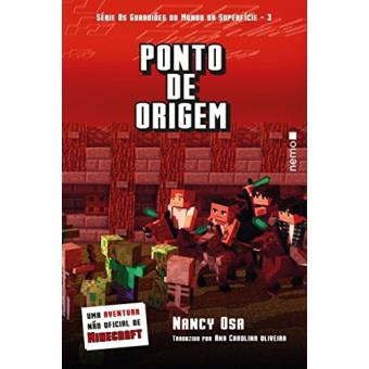Ponto de Origem. Uma Aventura não Oficial de Minecraft - 1