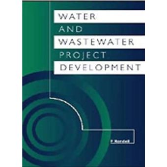 Water And Wastewater Project Development Frank Rendell - Capa Dura ...