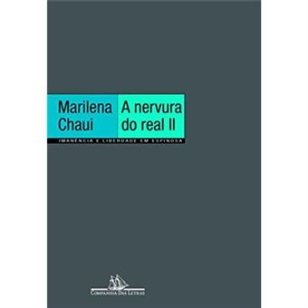 A Nervura Do Real Ii. Imanência E Liberdade Em Espinosa. Liberdade - Volume Ii - 1