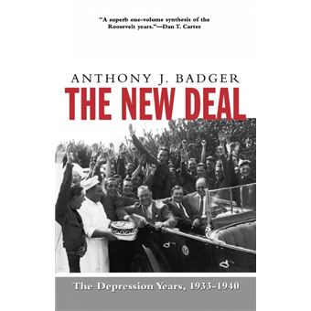 The New Deal: The Depression Years, 1933-40 - 1