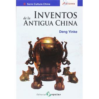 Inventos De La Antigua China - 1