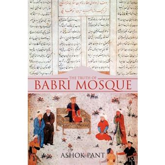 The Truth of Babri Mosque - Paperback / softback - 2012 - 1