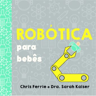 Robótica Para Bebês - 1