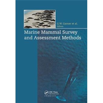 Marine Mammal Survey and Assessment Methods - Proceedings of the Symposium on Marine Mammal Survey and Assessment Methods, Seattle, Washington, USA, 21-25, February 1999 - Hardback - 1999 - 1