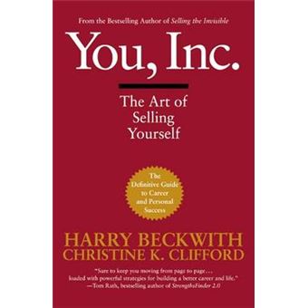 You, Inc The Art Of Selling Yourself Warner Business - 1
