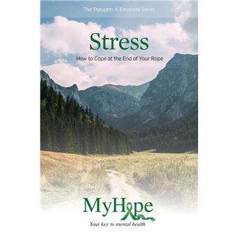 Keys For Living Stress How To Cope At The End Of Your Rope - 1
