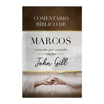 Comentário Bíblico De Marcos Versículo Por Versículo - 1