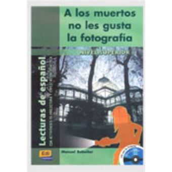 Alos Muertos No Les Gusta La Fotografia+cd Nivel Sup.i - 1