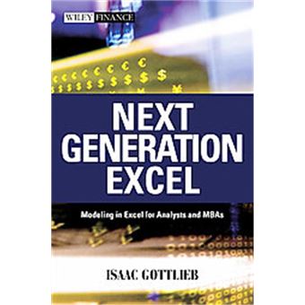Next Generation Excel, Wiley Finance Series - 1