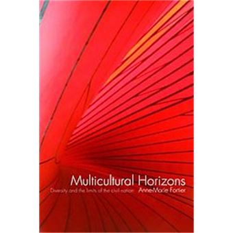 Multicultural Horizons, International Library Of Sociology Series - 1