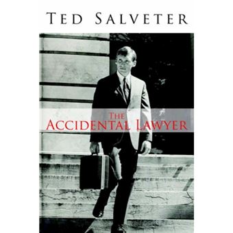The Accidental Lawyer - The Life and Times of Ted Salveter III - Paperback / softback - 2006 - 1