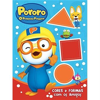 Pororo, O Pequeno Pinguim: Cores E Formas Com Os Amigos - 1