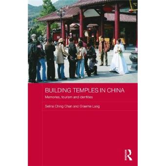 Building Temples in China - Memories, Tourism and Identities - Hardback - 2014 - 1