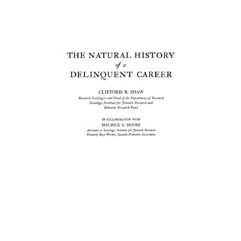 The Natural History of a Delinquent Career - Hardback - 1969 - 1